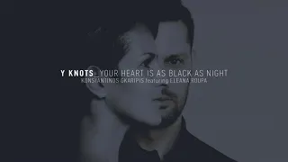 Y- Knots - Your heart is as black as night (Piano Cover)