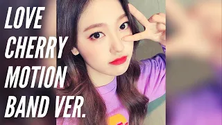 LOONA/Choerry - Love Cherry Motion (Rock Band Version)