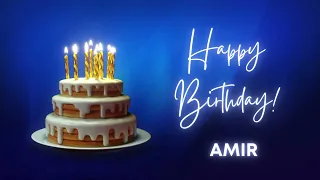 AMIR Happy birthday song | Happy Birthday AMIR | AMIR Happy birthday to You