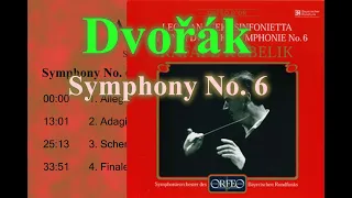 Dvořák Symphony No.6 in D major op.60(Rafael Kubelik 1981)