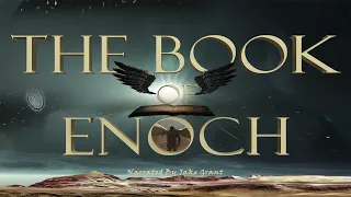 The Book of Enoch | Audio Drama by Jake Grant - Produced by NYSTV