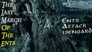 The Last March of the Ents 4k UHD | Age of the Ring mod 7.3.1 | Episode 20 Ents attack isengard