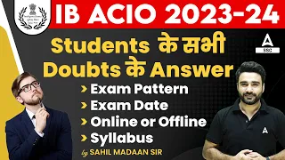 IB ACIO 2023 | IB ACIO Syllabus, Exam Pattern and Exam Date | By Sahil Madaan