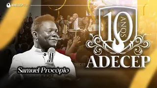 Samuel Procopio I #ADECEP10ANOS