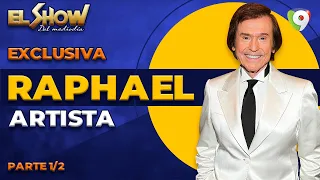 El Grande de España “Raphael” en Exclusiva en El Show del Mediodía 1/2