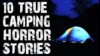 10 TRUE Terifying & Creepy Camping Horror Stories from The Middle Of Nowhere | (Scary Stories)