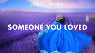 Lewis Capaldi ~ Someone You Loved # lyrics # Clean Bandit, Lewis Capaldi, Calvin Harris ft. Rihanna