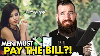 Why Men Must Pay The Bill! (Feminist Demands)