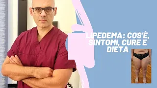 Lipedema: cos'è, sintomi, cure e dieta