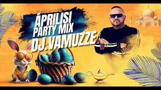 Vamuzze - Party Mix Húsvét 2024 🐰 Április Legjobb Disco Zenék 🎶
