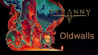 Tyranny OST - Oldwalls
