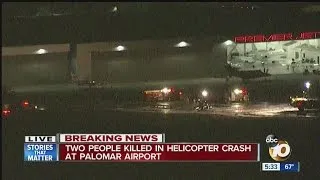 Two people dead after helicopter crashes at Palomar Airport