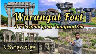 Inside Warangal Fort |It’s beyond your Imagination |Kakatiya Dynasty