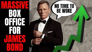 James Bond No Time To Die Has MASSIVE Box Office Opening! | Woke Marketing Was A LIE?