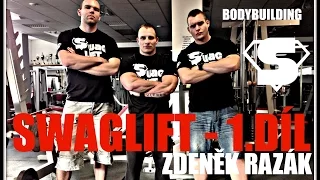 Swaglift - 1. díl - Zdeněk Razák