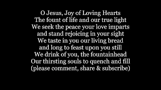 O JESUS JOY OF LOVING HEARTS Hymn Lyrics Words text trending sing along song music