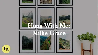 Hang With Me: Photo Wall with Millie Grace