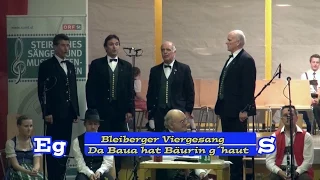 Da Baua hat Bäurin g´haut - Bleiberger Viergesang