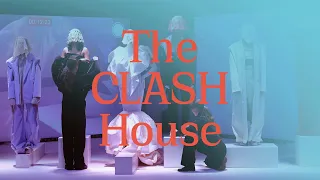 Short doc: The CLASH House - FASHIONCLASH Festival 2023