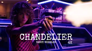 NANCY WHEELER [ Chandelier - Sia ]  Stranger Things EDIT