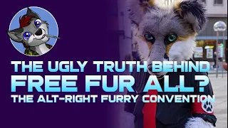 The Ugly Truth Behind Free Fur All? The Alt-Right Furry Convention.