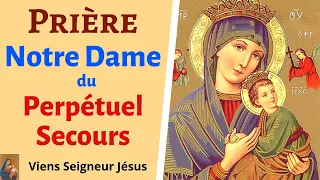 Prière à Notre Dame du Perpétuel Secours - Prière Puissante de Protection à la Vierge Marie