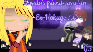 Naruto's friends react to... Ex-Hokage AU{1/3} TW {Canon react to AU} Ex-Hokage AU| Naruto