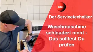 Waschmaschine schleudert nicht - Das solltest Du prüfen.