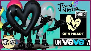 Jason Naylor - Pt. 2: Future VeVe NFT Drop OPN HEART TEASER!