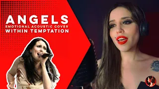 Angels || Within Temptation || Emotional Acoustic Cover