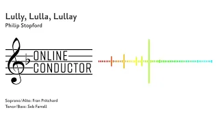 Lully, Lulla, Lullay (Philip Stopford) - SATB Guide Tracks