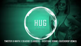 Timster & Ninth x Seaside Clubbers - Richtung Sonne (Quickdrop Remix)