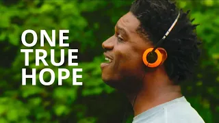 One True Hope | Official Music Video | feat. Yahosh Bonner | Christian Music