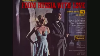 From Russia With Love - Opening Titles (James Bond Is Back, From Russia With Love, James Bond Theme)