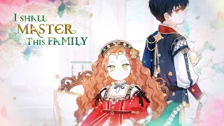 Webtoon 『I Shall Master this Family』 trailer English ver.