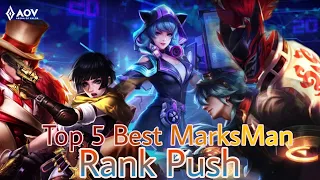 Top 5 Best MarksMan To Push Rank|Arena of Valor| AoV | RoV | Liên Quân Mobile
