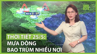 Thời tiết ngày mai 25/5: Mưa dông bao trùm nhiều nơi | VTC16