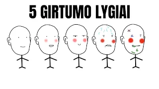 5 Girtumo Lygiai