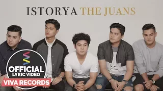 Istorya — The Juans [Official Lyric Video]