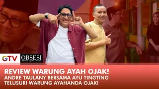 WARUNG AYAH OJAK! Andre Mampir Ditemani Ayu Tingting Juga! | OBSESI | PART (2/5)