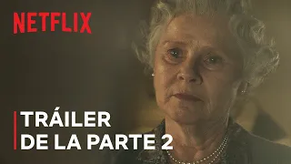 The Crown: Temporada 6 (EN ESPAÑOL) | Tráiler de la parte 2 | Netflix