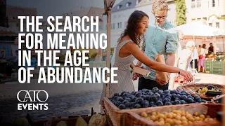 The Search for Meaning in the Age of Abundance