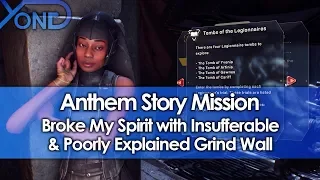 Anthem Story Mission Broke My Spirit with Insufferable & Poorly Explained Grind Wall