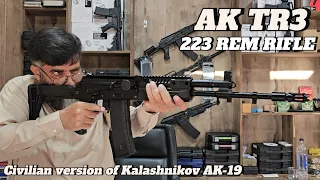 AK TR3 223 REM RIFLE | The civilian version of Kalashnikov Ak-19 rifle | Unboxing and Review.