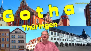 Gotha🏰Residenzstadt🏰🕍😃Freistaat Thüringen*Sehenswürdigkeiten Thüringen🏰Ausflugsziele Thüringen*Video
