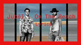 Jubël - On The Beach | Lyric Video