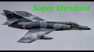 Super Etendard - The quiet professional