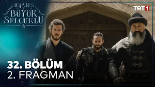 Uyanış: Büyük Selçuklu 32. Bölüm 2. Fragman