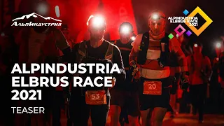 Alpindustria Elbrus Race 2021. Teaser