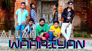 ALLAH WAARIYAN COVER SONG VIDEO APS CREATION  TEAM MTB